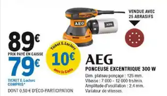E.Leclerc Brico Ponceuse Excentrique 300 W Aeg offre
