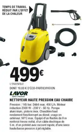 E.Leclerc Brico Nettoyeur Haute Pression Eau Chaude Lavor offre