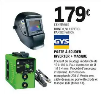 Poste à Souder Inverter + Masque Gys