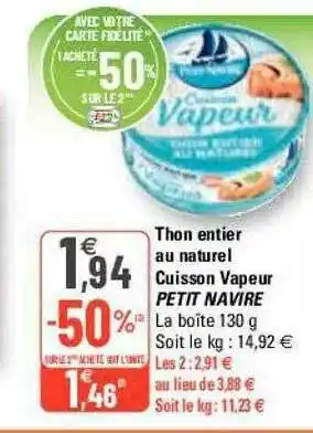 G20 Thon Entier Au Naturel Cuisson Vapeur Petit Navire offre