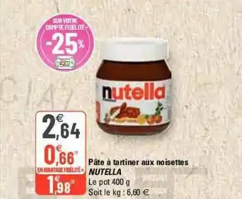 G20 Pâte à Tartiner Aux Noisettes Nutella offre