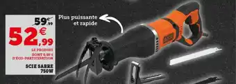 Hyper U Scie Sabre 750w offre