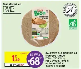 Intermarché Contact Galettes Blé Noir Bio X4 Monique Ranou Le 2ème à -68% offre