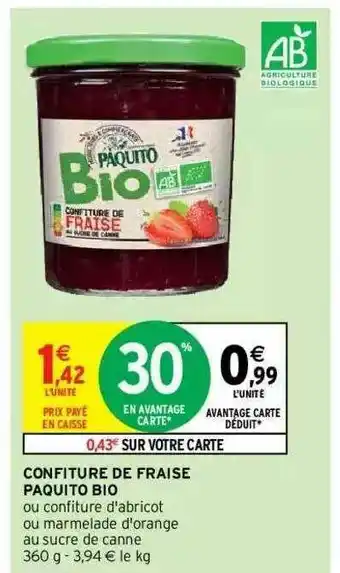 Intermarché Hyper Confiture De Fraise Paquito Bio offre