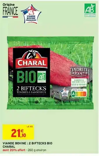 Intermarché Hyper Viande Bovine : 2 Biftecks Bio Charal offre