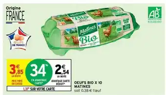 Intermarché Hyper Oeufs Bio X10 Matines offre