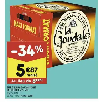 BiĂšre Blonde Ă L'ancienne La Goudale 7,2% Vol.