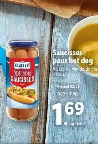 Lidl Saucisses Pour Hot Dog Mcennedy offre