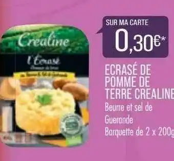 Match écrasé De Pomme De Terre Créaline offre