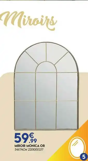 Maxi Bazar Miroir Monica Or offre