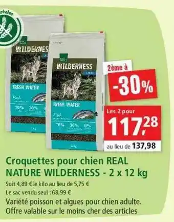 Maxi Zoo Croquettes Pour Chien Real Nature Wilderness offre