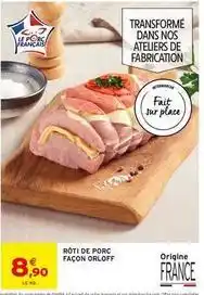 Intermarché Rôti de porc façon orloff offre