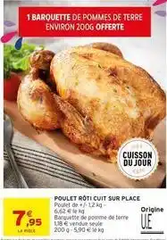 Intermarché Poulet rôti cuit sur place offre