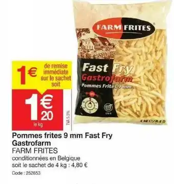 Promocash Pommes Frites 9 Mm Fast Fry Gastrofarm Farm Frites offre