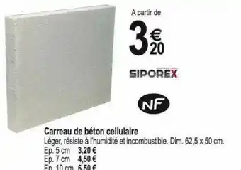 Tridôme Carreau De Béton Cellulaire Siporex offre
