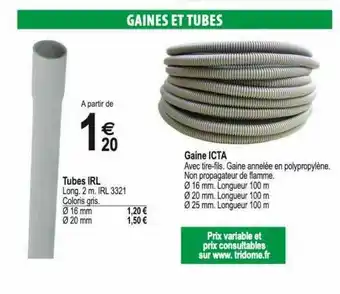 Tridôme Tubes Irl, Gaine Icta offre