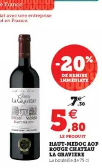 U Express Haut-médoc Aop Rouge Château La Gravière offre