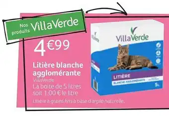 VillaVerde Litière Blanche Agglomérante offre