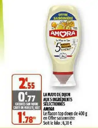 Coccinelle Supermarché La Mayo De Dijon Aux 5 Ingrédients Sélectionnés Amora offre