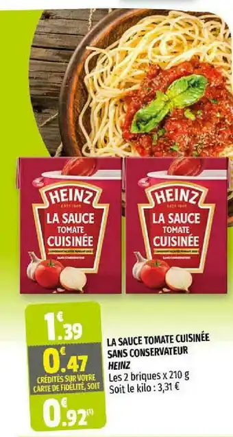 Coccinelle Supermarché La Sauce Tomate Cuisinée Sans Conservateur Heinz offre