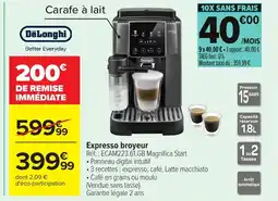 Carrefour DELONGHI Expresso broyeur offre