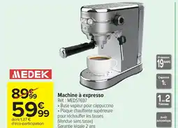 Carrefour MEDEK Machine à expresso offre
