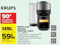 Carrefour KRUPS Machine à café Nespresso Vertuo Pop + argent offre