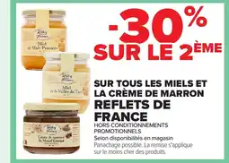 Carrefour REFLETS DE FRANCE Sur tous les miels et la crème de marron offre