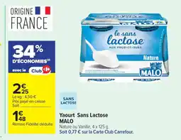 Carrefour MALO Yaourt Sans Lactose offre