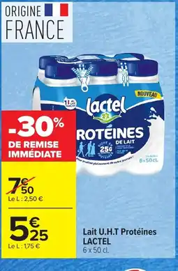 Carrefour LACTEL Lait U.H.T Protéines offre