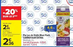 Carrefour CARREFOUR EXTRA Pur jus de fruits Maxi Pack offre