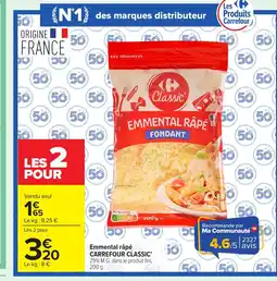 Carrefour CARREFOUR CLASSIC Emmental râpé offre