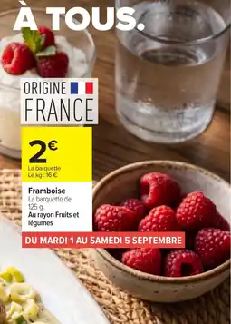 Carrefour Framboise offre