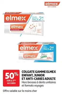 Auchan Parapharmacie Colgate gamme elmex enfant, junior et anti-caries adulte offre