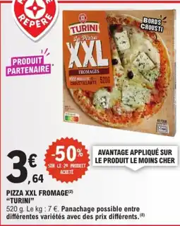 E.Leclerc TURINI PIZZA XXL FROMAGE offre