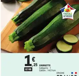 E.Leclerc Fruits & Légumes de France Courgette offre