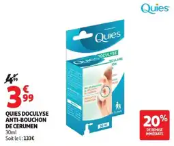 Auchan Parapharmacie Quies Doculyse Anti-bouchon de cerumen offre