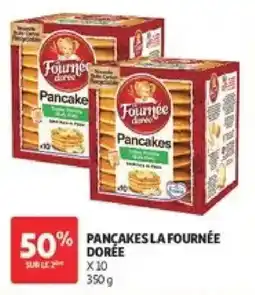 Auchan La Fournée Dorée Pancakes offre