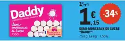 E.Leclerc Daddy demi-morceaux de Sucre offre