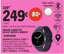 E.Leclerc SAMSUNG MONTRE CONNECTÉE GALAXY WATCH 8 40MM BT offre