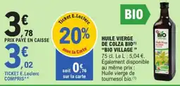 E.Leclerc Bio Village Huile vierge de colza offre