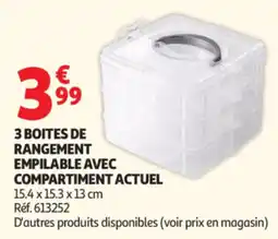 Auchan 3 BOITES DE RANGEMENT EMPILABLE AVEC COMPARTIMENT ACTUEL offre