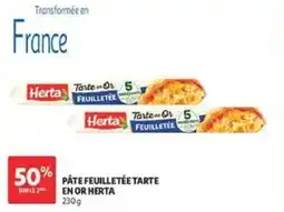 Auchan Herta Pâte feuilletée tarte en or offre