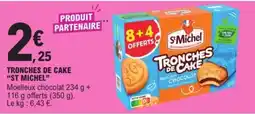E.Leclerc St Michel Tronches de cake offre