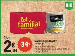 E.Leclerc d'aucy Maïs le bio engagé offre