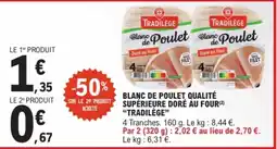 E.Leclerc TRADILÈGE Blanc de Poulet offre