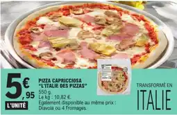 E.Leclerc L'ITALIE DES PIZZAS PIZZA CAPRICCIOsa offre