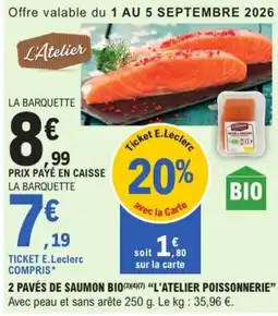 E.Leclerc L'Atelier Saumon Bio offre