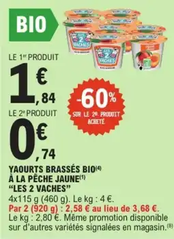 E.Leclerc LES 2 VACHES YAOURTS BRASSÉS BIO offre