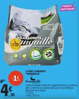 E.Leclerc Tranquille Litière Carbonite offre